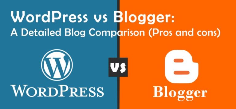 Pros and cons of wordpress vs blogger