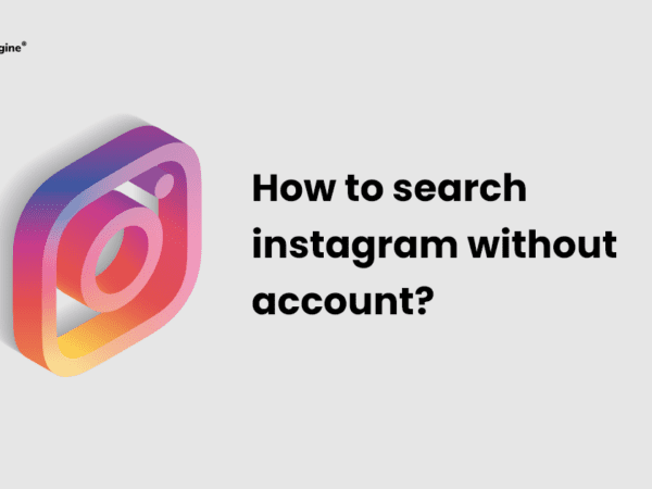 How To Search Instagram Without Account in 2022