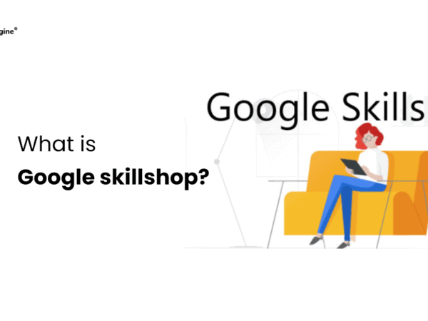 What is Google Skillshop?