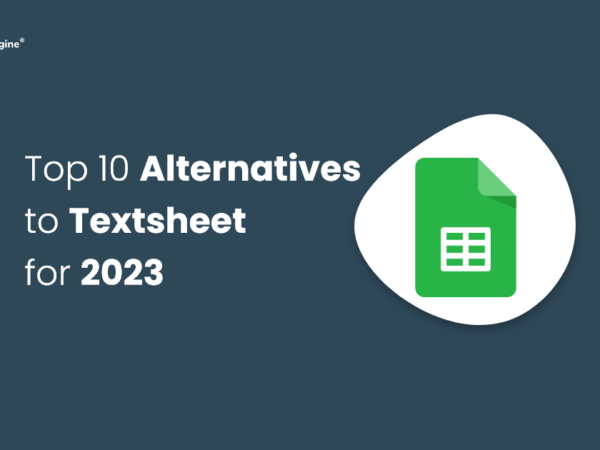 Top 10 Alternatives to Textsheet for 2023