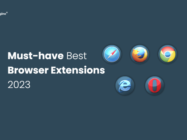 25 Must-Have Best Browser Extensions 2023