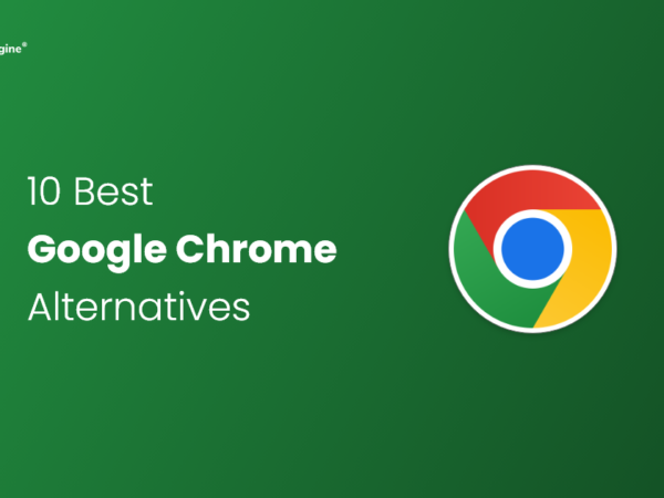 10 Best Google Chrome Alternatives 2023