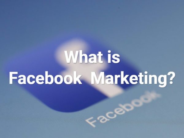 What Is Facebook Marketing?