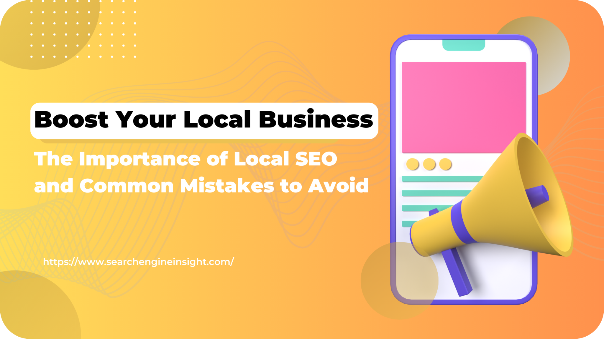 The Importance of Local SEO and Common Mistakes to Avoid