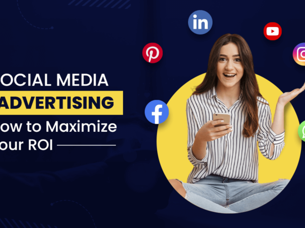 Maximizing ROI for Your Business with Social Media Advertising