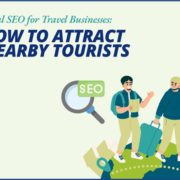 Local SEO for Travel Businesses