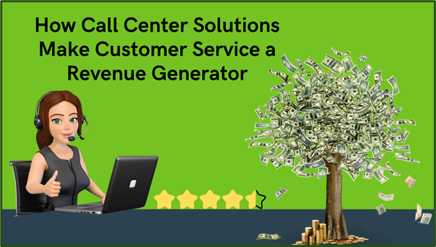 How Call Center Drive Revenue Through Customer Service