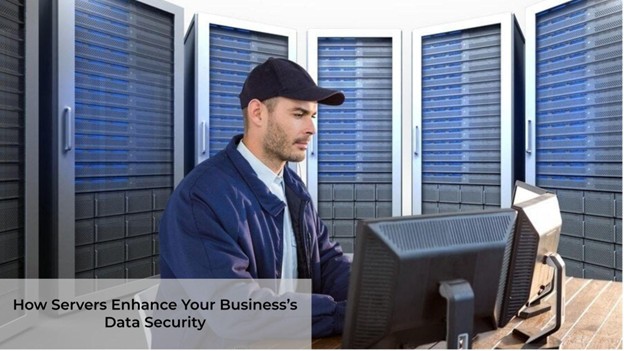 How Servers Enhance Your Business’s Data Security