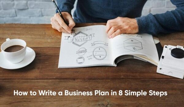 How to Write a Business Plan in 8 Simple Steps